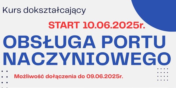 Kurs obsługa portu naczyniowego 10.06.2025 r.
